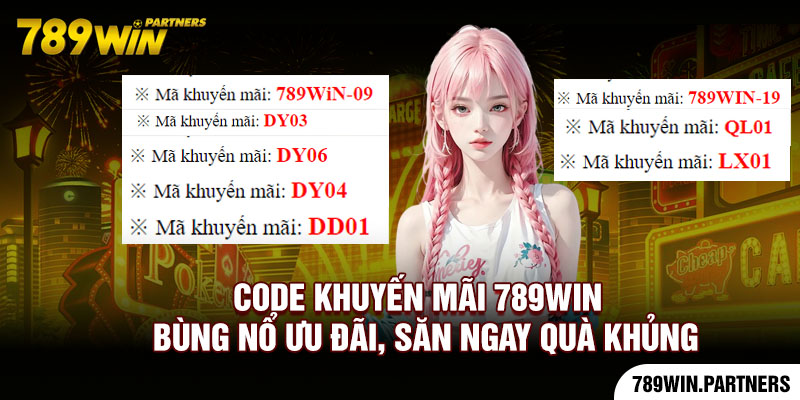 Code Khuyến Mãi 789win - Bùng Nổ Ưu Đãi, Săn Ngay Quà Khủng